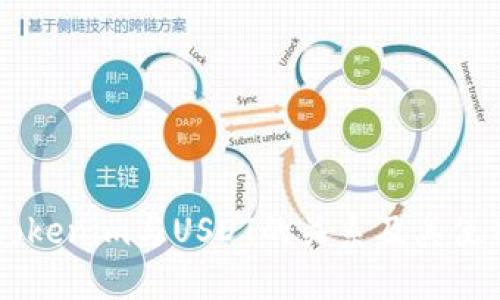 了解Tokenim与USDT的关系及其使用方法