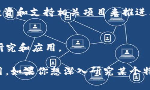 国家对于区块链技术的投资和支持逐渐增多，许多国家设立了相关的投资公司或基金，专注于区块链及相关科技的发展。以下是一些国家区块链投资公司或机构的介绍：

### 1. 中国
中国对区块链技术的重视程度持续上升，特别是在政府主导的背景下。国家互联网信息办公室等机构也在积极推动区块链技术的应用与发展。

### 2. 美国
美国有许多风险投资公司专注于区块链领域，例如：
- **Pantera Capital**：这是专注于区块链技术和数字货币的投资公司。
- **Digital Currency Group**：该公司投资于区块链技术的初创企业，并提供支持。

### 3. 新加坡
新加坡金融管理局（MAS）也在推动区块链的应用，设立了一些投资项目来促进区块链技术的发展。

### 4. 英国
**英国政府创新办公室**推出了针对区块链技术的资金计划，旨在通过投资和支持相关项目来推进区块链的应用。

### 5. 韩国
韩国政府成立了专门的区块链发展机构，致力于推动国家的区块链技术研究和应用。

这些区块链投资公司和机构，正不断推动全球对区块链技术的理解和应用，如果你想深入研究某个特定国家的投资动态，可以查看该国的政府官方网站或相关行业分析报告。