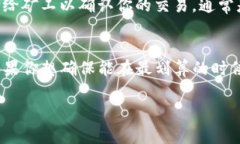 在Tokenim上将代币转换为USDT通常是需要支付手续费